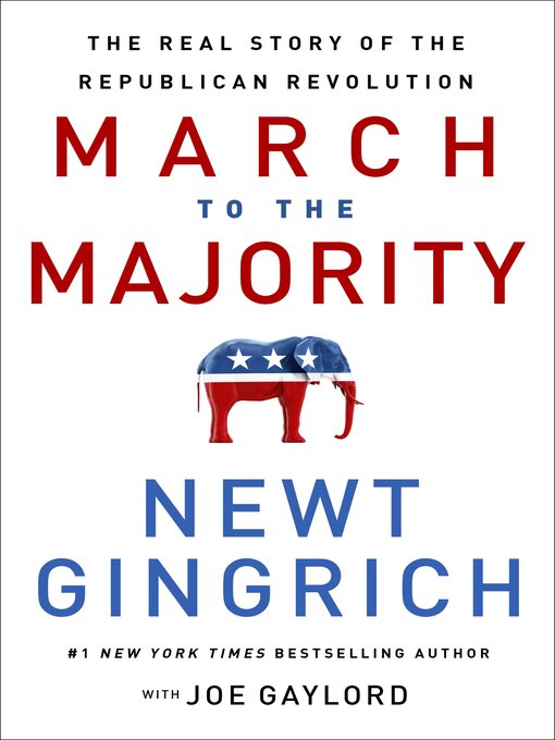 Title details for March to the Majority by Newt Gingrich - Available